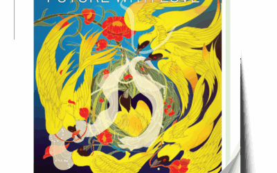 Framing the Future with Love